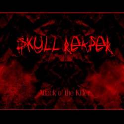 Skull Reaper : Attack of the Killer